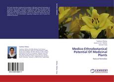 Copertina di Medico-Ethnobotanical Potential Of Medicinal Plants