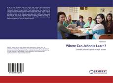 Where Can Johnnie Learn?的封面