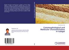 Capa do livro de Cytomorphological and Molecular Characterization in Isabgol 