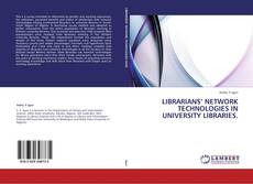 Buchcover von Librarians’ network technologies in university libraries