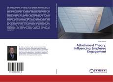 Buchcover von Attachment Theory: Influencing Employee Engagement