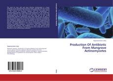 Buchcover von Production Of Antibiotic From Mangrove Actinomycetes