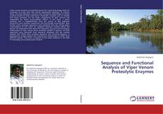Copertina di Sequence and Functional Analysis of Viper Venom Proteolytic Enzymes