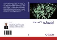 Copertina di Informed Virtual Geospatial Environments