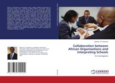 Collaboration between African Organisations and Interpreting Schools的封面