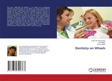 Capa do livro de Dentistry on Wheels 