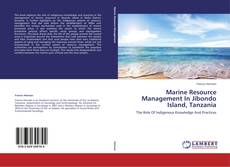 Buchcover von Marine Resource Management In Jibondo Island, Tanzania