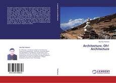 Couverture de Architecture, Oh! Architecture