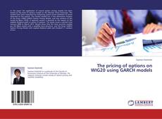Capa do livro de The pricing of options on WIG20 using GARCH models 