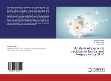 Copertina di Analysis of pesticide residues in brinjal and hotpepper by HPLC