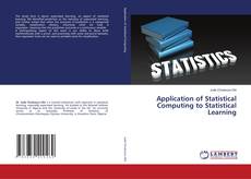 Bookcover of Application of Statistical Computing to Statistical Learning