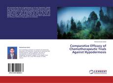 Copertina di Comparative Efficacy of Chemotherapeutic Trials Against Hypodermosis