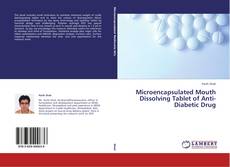 Buchcover von Microencapsulated Mouth Dissolving Tablet of Anti-Diabetic Drug