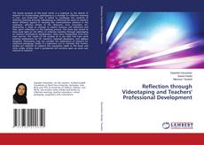 Buchcover von Reflection through Videotaping and Teachers' Professional Development