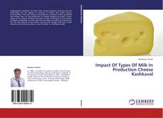 Copertina di Impact Of Types Of Milk In Production Cheese Kashkaval