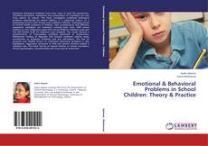 Portada del libro de Emotional & Behavioral Problems in School Children: Theory & Practice