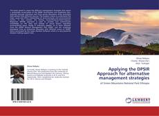 Couverture de Applying the DPSIR Approach for alternative management strategies