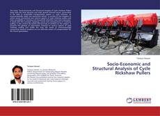 Обложка Socio-Economic and Structural Analysis of Cycle Rickshaw Pullers