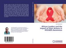 African Leaders and the Impact of their Actions in HIV/AIDS Awareness的封面