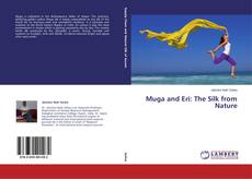 Couverture de Muga and Eri: The Silk from Nature