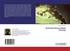 Couverture de Nail And Heavy Metal Toxicity
