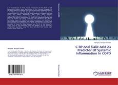 Couverture de C-RP And Sialic Acid As Predictor Of Systemic Inflammation In COPD