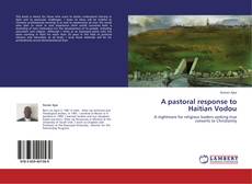 Обложка A pastoral response to Haitian Vodou