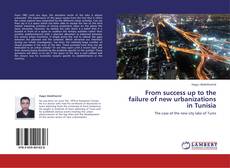 Buchcover von From success up to the failure of new urbanizations in Tunisia