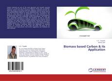 Copertina di Biomass based Carbon & its Application