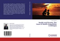 Couverture de Health and Poverty: The Issue of Health Inequalities in Ethiopia