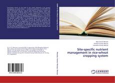 Site-specific nutrient management in rice-wheat cropping system kitap kapağı