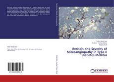 Portada del libro de Resistin and Severity of Microangiopathy in Type II Diabetes Mellitus