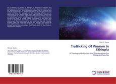 Buchcover von Trafficking Of Women In Ethiopia