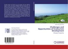 Couverture de Challenges and Opportunities of Ecotourism Development