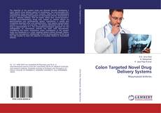 Copertina di Colon Targeted Novel Drug Delivery Systems