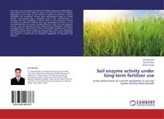 Portada del libro de Soil enzyme activity under long-term fertilizer use