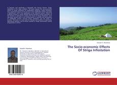 Capa do livro de The Socio-economic Effects Of Striga Infestation 