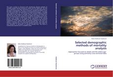 Buchcover von Selected demographic methods of mortality analysis