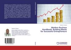Couverture de Modern Business Handbook: Building Blocks for Successful Entrepreneurs