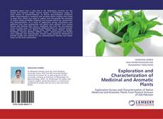 Exploration and Characterization of Medicinal and Aromatic Plants kitap kapağı