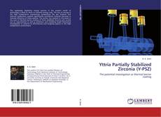 Borítókép a  Yttria Partially Stabilized Zirconia (Y-PSZ) - hoz
