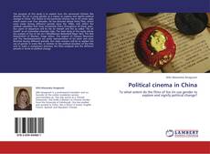 Bookcover of Political cinema in China