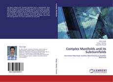 Copertina di Complex Manifolds and its Submanifolds