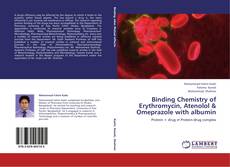 Borítókép a  Binding Chemistry of Erythromycin, Atenolol & Omeprazole with albumin - hoz