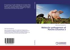 Capa do livro de Molecular pathogenesis of Porcine Circovirus 2 