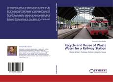 Couverture de Recycle and Reuse of Waste Water for a Railway Station