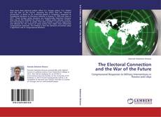 Buchcover von The Electoral Connection and the War of the Future