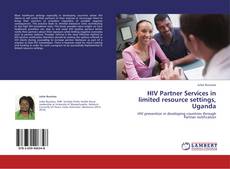 Capa do livro de HIV Partner Services in limited resource settings, Uganda 