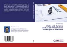 Buchcover von Static and Dynamic Mechanical Properties of Thermoplastic Materials