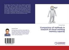 Copertina di Comparison of methods in research of visual working memory capacity